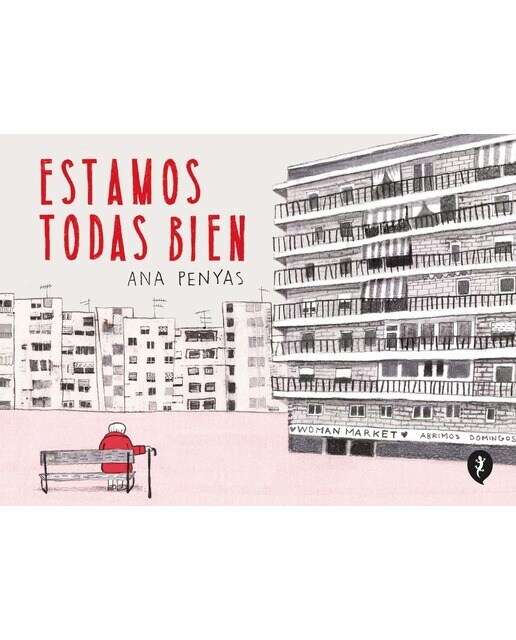 ESTAMOS TODAS BIEN (Tapa dura Tapa blanda)