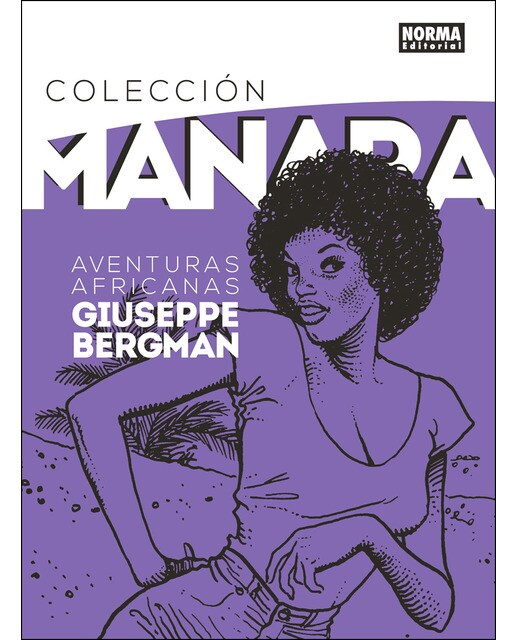 Imagen 0 de Colección Manara 5. Giuseppe Bergman: aventuras africanas  (Tapa dura)
