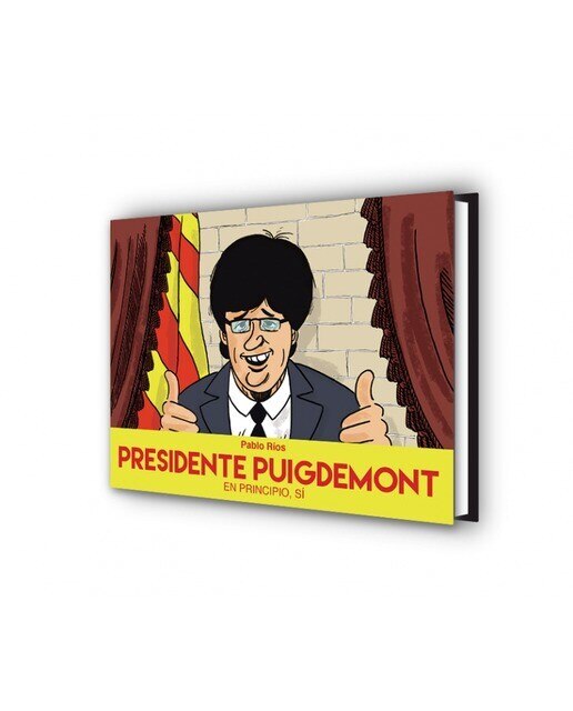 Presidente Puigdemont: En principio, sí  (Tapa dura) 2