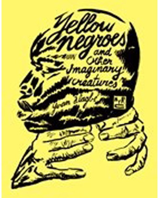 Yellow Negroes Other Imaginary 1