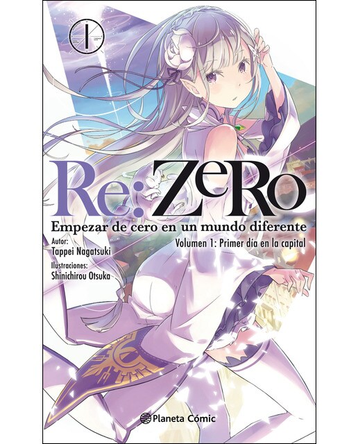 Re:Zero nº 01 (novela): Empezar de cero en un mundo diferente. Volumen 1: Primer día en la capital (Capa mole com abas) 1