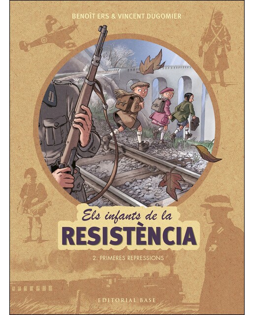 Imagen 0 de Els infants de la Resistència 2. Primeres repressions  (Tapa dura)