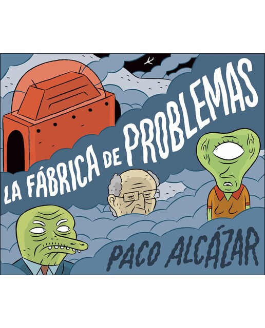 Imagen 0 de La fábrica de problemas (Tapa dura)