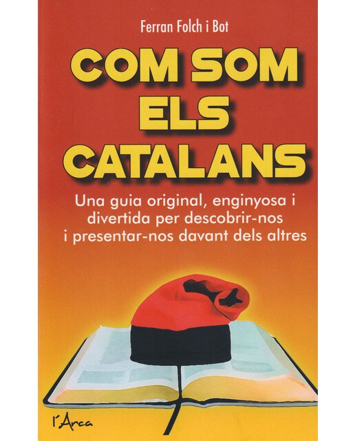 Imagem 0 de Com Som Els Catalans: Una Guia Original. Enginyosa I Divertida Per Descobrir-nos I Presentar-nos Davant Dels Altres