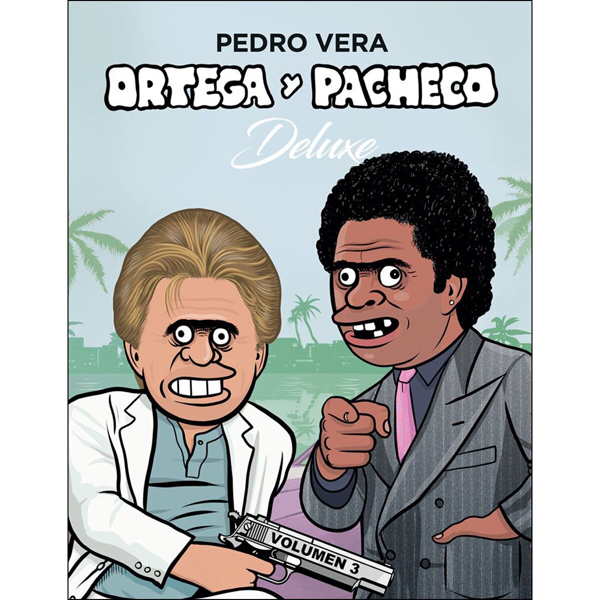 Imagen 0 de Ortega y Pacheco Deluxe Vol. 3 (Tapa dura)