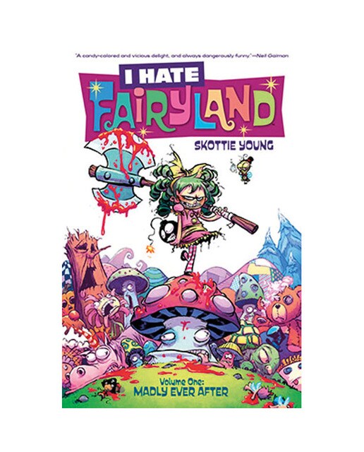 I Hate Fairyland Tp Vol 01 Madly Ever After 1