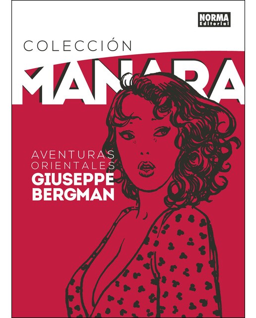 Imagen 0 de Colección Manara 6. Aventuras orientales de Giuseppe Bergman  (Tapa dura)