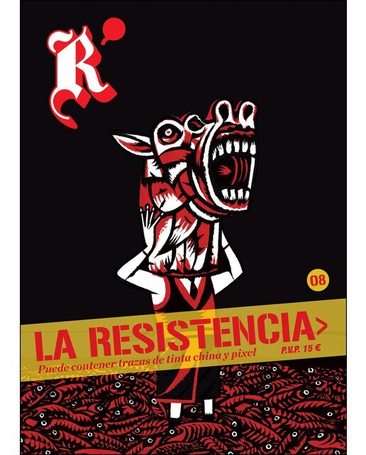 La Resistencia 8: Puede contener trazas de tinta china y pixel (Capa mole) 1
