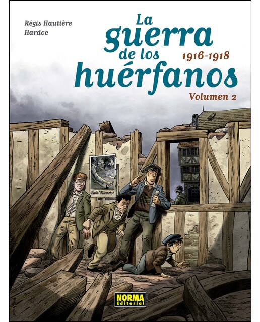 Imagen 0 de La guerra de los huérfanos. Volumen 2: 1916-1918 (Tapa dura)