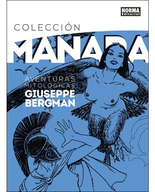 Imagen 0 de Colección Milo Manara 7. Aventuras mitológicas de Giuseppe Bergman  (Tapa dura)