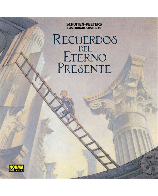 Imagen 1 de Las ciudades oscuras. Recuerdos del eterno presente: Recuerdos del eterno presente (Tapa dura)