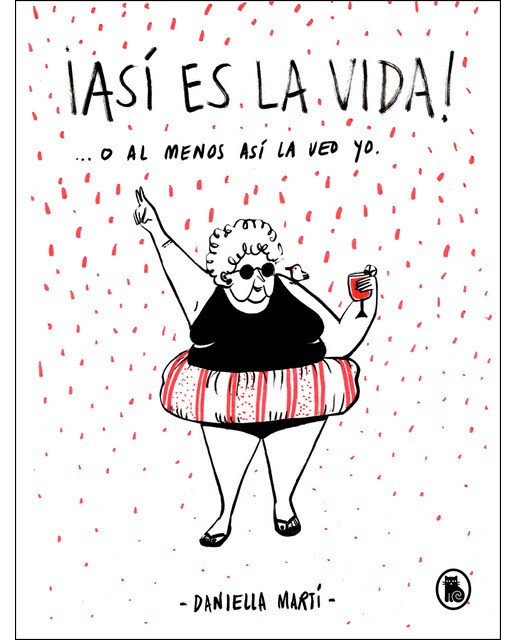 ¡Así es la vida! O al menos así la veo yo... (Capa mole) 1
