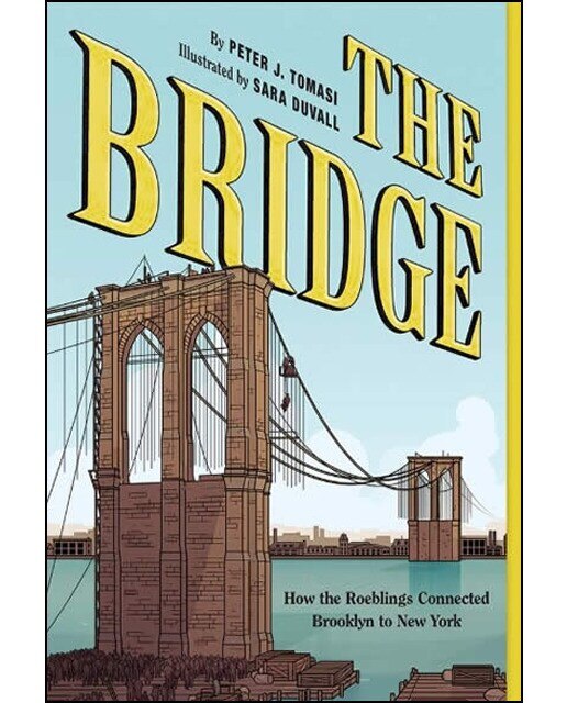 The Bridge: How The Roeblings Connectedbrooklyn T 1
