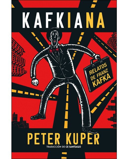 Imagen 0 de Kafkiana: Relatos de Franz Kafka  (Tapa blanda con solapas)