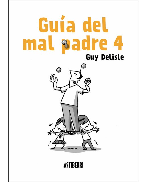 Imagen 0 de Guía del mal padre 4 (Tapa blanda con solapas)
