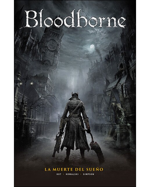 Imagen 0 de Bloodborne 1. La muerte del sueño: La muerte del sueño (Tapa dura)
