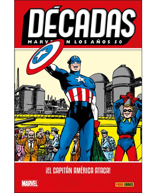 Décadas. Marvel en los años 50. ¡el capitán améric
