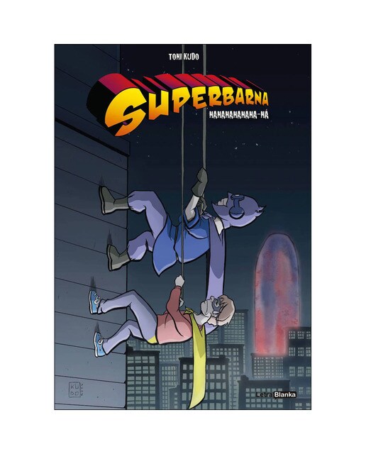 Imagen 0 de Superbarna: Nananananana-ná (Tapa blanda)