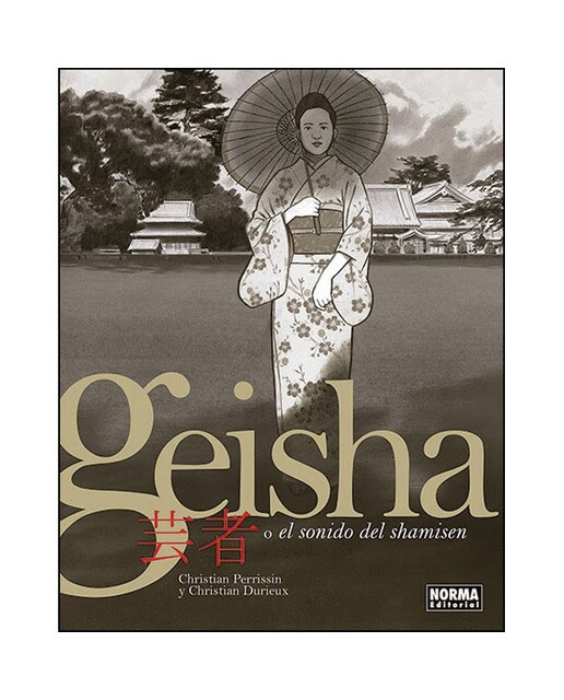 Imagen 1 de Geisha o el sonido del shamisen (Tapa dura)
