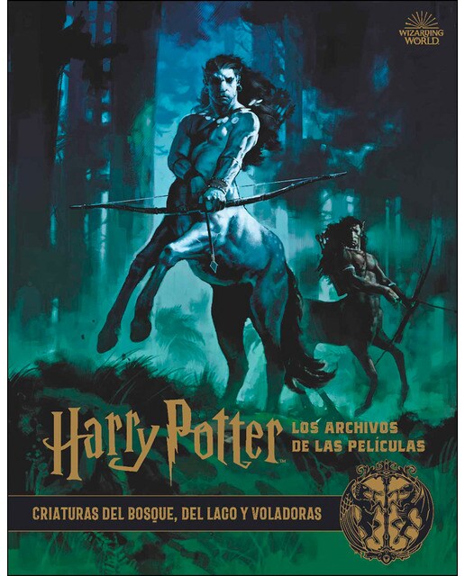 Imagen 0 de Harry Potter: los archivos de las películas 1: Criaturas del bosque, del lago y voladoras (Tapa dura)