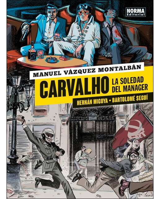 Imagen 0 de Carvalho. La soledad del manager (Tapa dura)