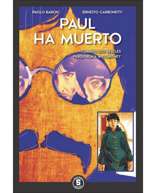 Imagen 0 de Paul ha muerto: Cuando los Beatles perdieron a MacCartney (Tapa dura)