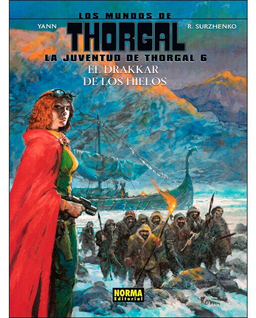 Los mundos de Thorgal. La juventud de Thorgal 6. El drakar de los hielos (Capa dura) 1