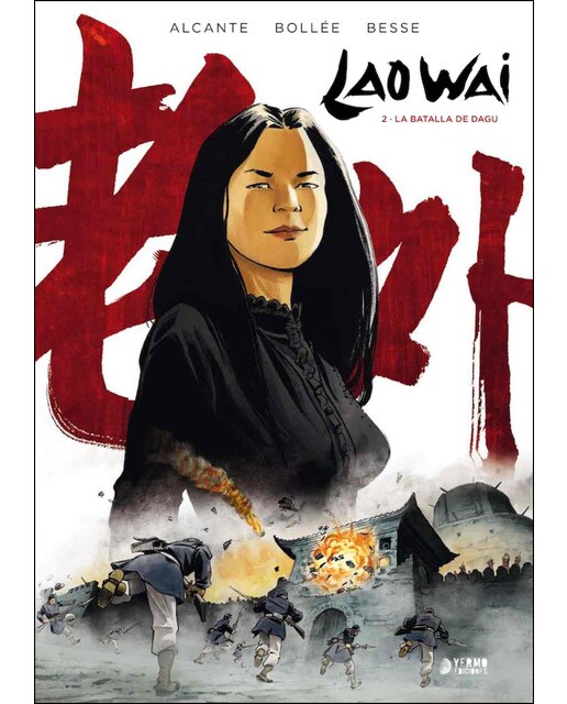 Imagen 0 de Lao wai 02. La batalla de dagu