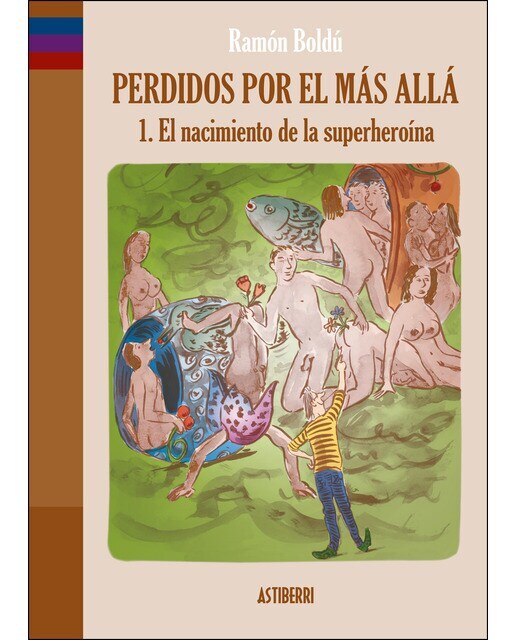 Imagen 0 de Perdidos por el más allá 1. El nacimiento de la superheroína  (Tapa dura)