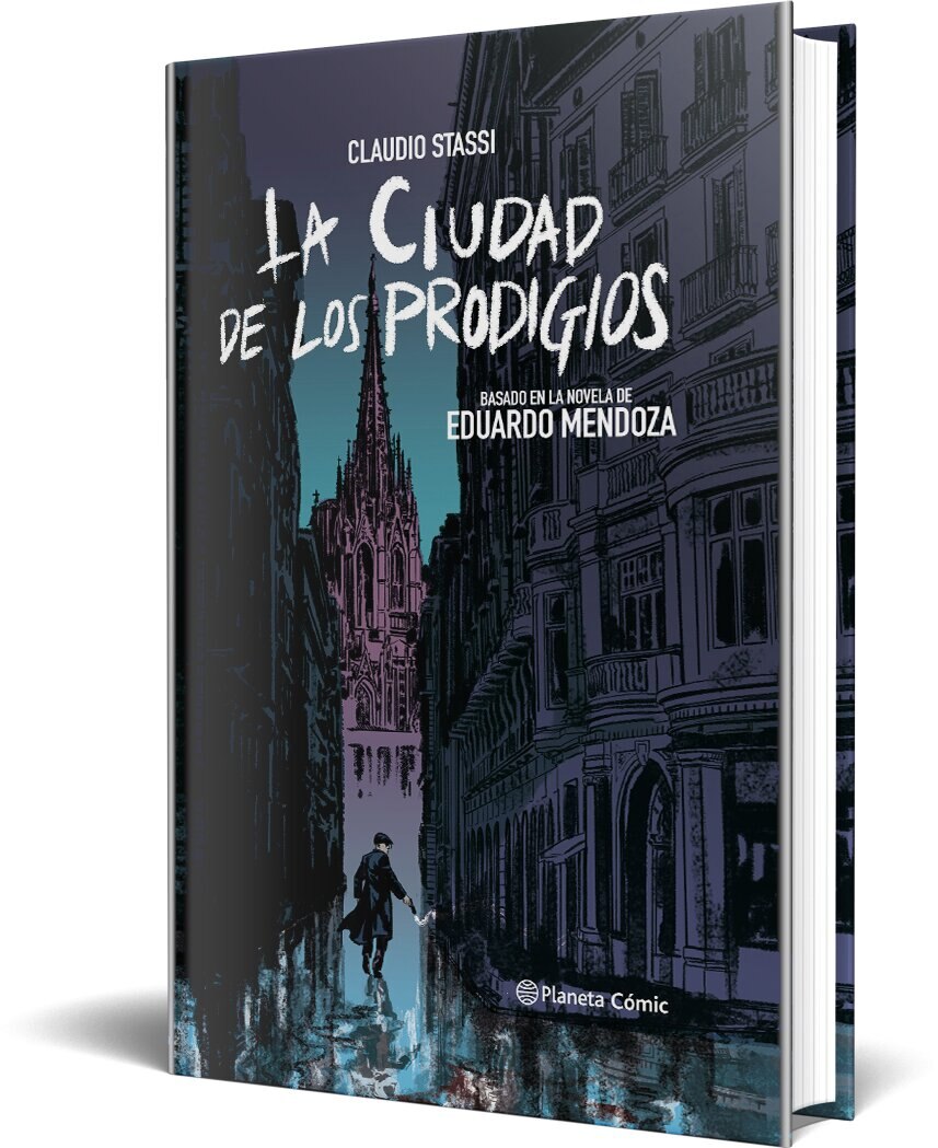 La ciudad de los prodigios (novela gráfica): Basado en la novela de Eduardo Mendoza (Capa dura) 3