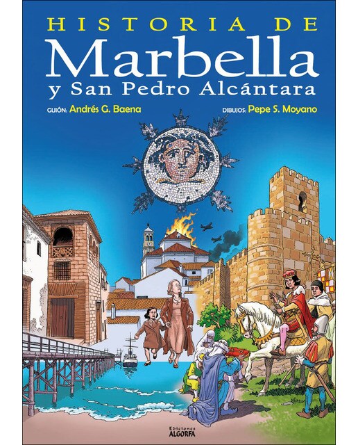 Cómic Historia de Marbella y San Pedro Alcántara (Capa mole) 1