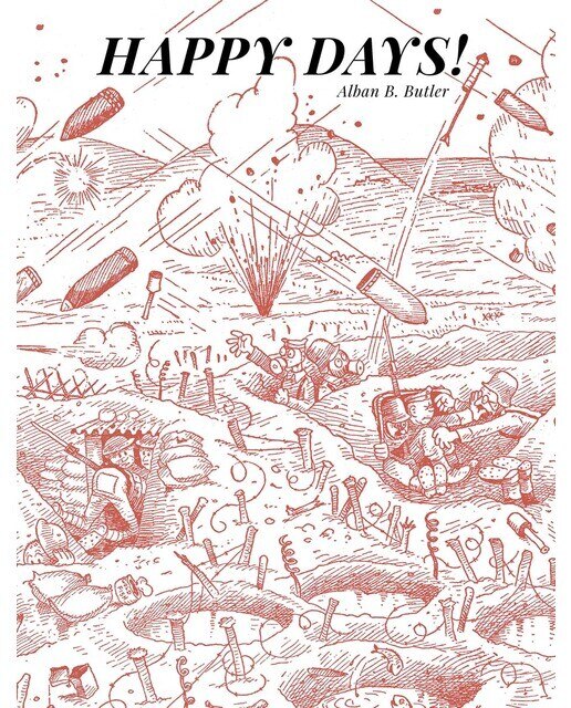 Imagen 0 de "Happy days!": Los dibujos del capitán Alban B. Butler durante la Primera Guerra Mundial (Tapa blanda con solapas)