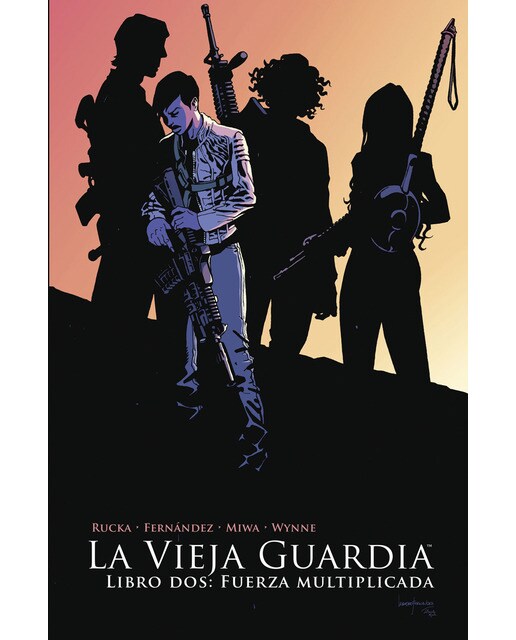Imagen 0 de La Vieja Guardia 2. Fuerza Multiplicada  (Tapa blanda)