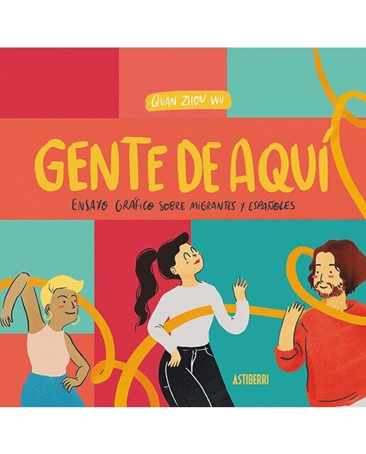 Imagen 0 de Gente de aquí, gente de allí (Tapa blanda)