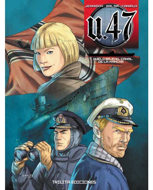 Imagen 0 de U 47 vol. 07. Duelo bajo el canal de lamancha
