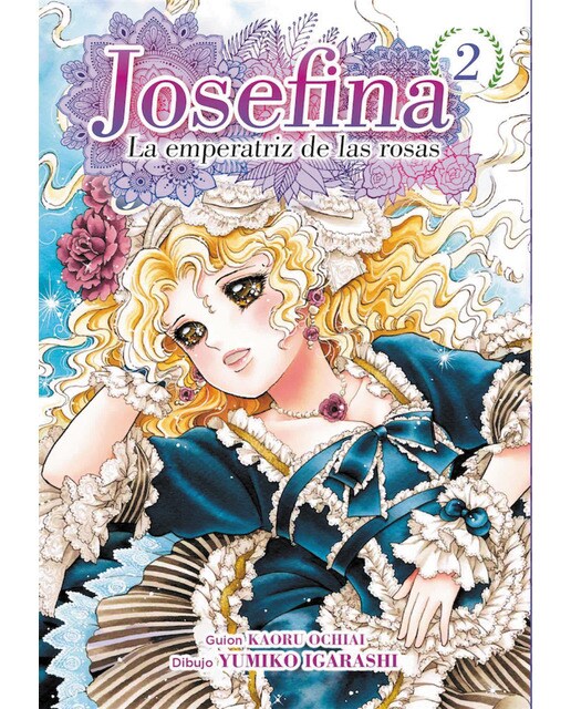 Imagen 0 de Josefina: la emperatriz de las rosas 02