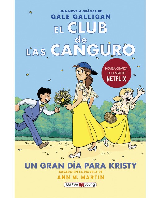 Imagen 1 de El Club de las Canguro 6: Un gran día para Kristy: Sigue la serie de El Club de las Canguro en MAEVAyoung  (Tapa blanda)