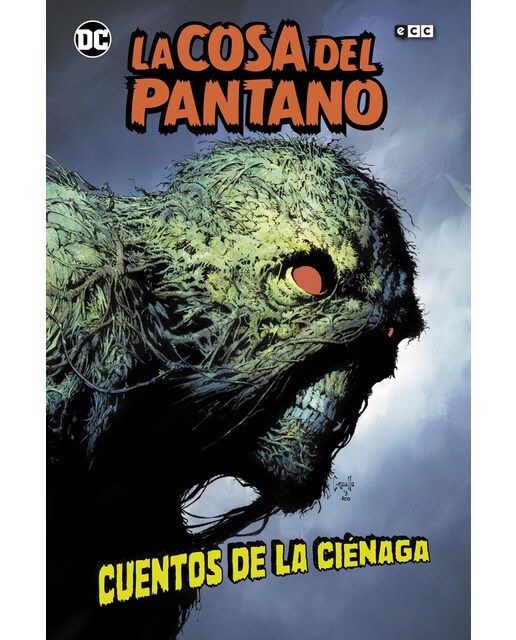Imagen 0 de La Cosa del Pantano: Cuentos de la ciénaga (Tapa dura)