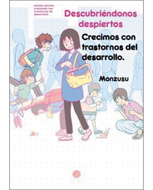 Imagen 1 de Descubriéndonos despiertos: Crecimos con trastornos del desarrollo (Tapa blanda)