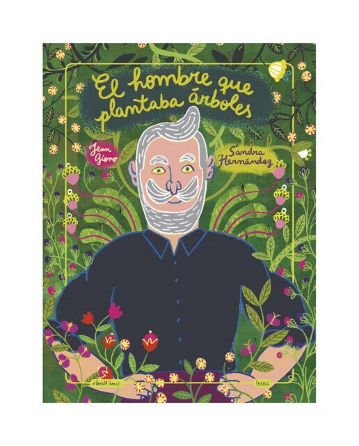 Imagen 0 de El hombre que plantaba árboles