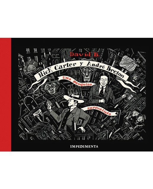 Nick Carter & André Breton: Una pesquisa surrealista (Capa dura) 1