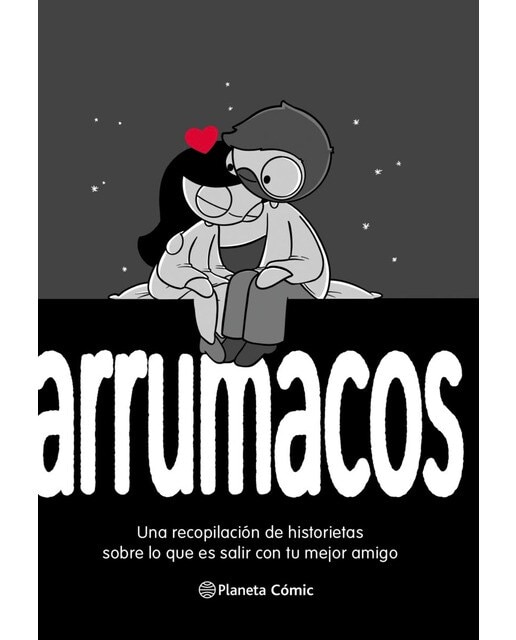 Arrumacos: Una recopilación de historietas sobre lo que es salir con tu mejor amigo (Capa mole com abas) 1