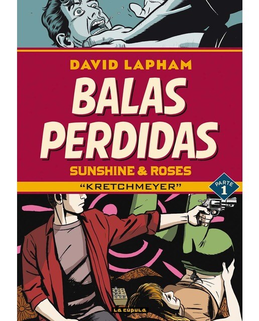 Imagen 1 de Balas perdidas: Sunshine & Roses 1 (Tapa blanda Tapa blanda con solapas)