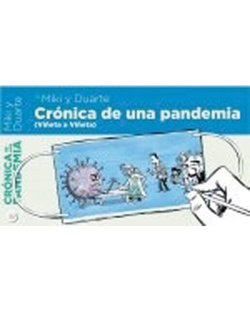 Imagen 0 de Crónica de una pandemia: (Viñeta a viñeta) (Tapa dura)