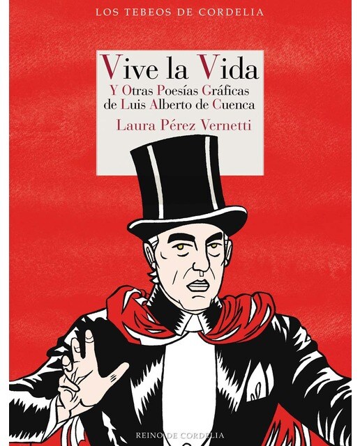Imagen 1 de Vive la vida: Y otras poesías gráficas de Luis Alberto de Cuenca (Tapa dura)