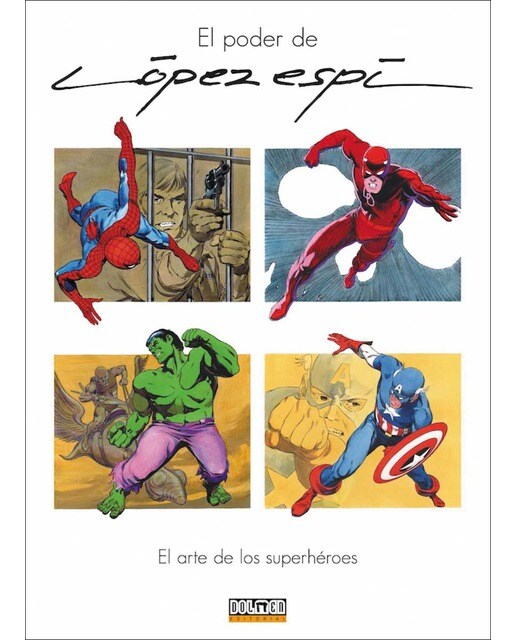 Imagem 0 de El poder de López Espi: El arte de los superhéroes (Capa dura)