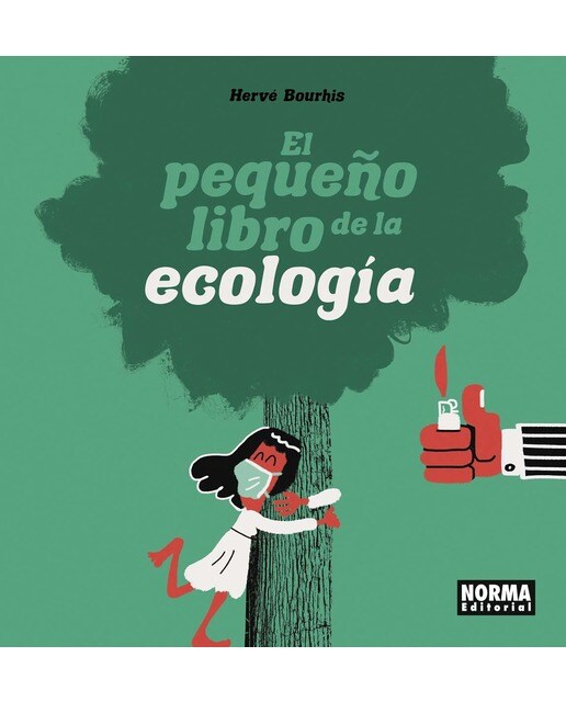 Imagen 0 de EL PEQUEÑO LIBRO DE LA ECOLOGIA  (Tapa dura)