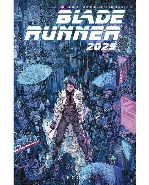 Imagen 0 de BLADE RUNNER 2029: 2. ECOS (Tapa dura)