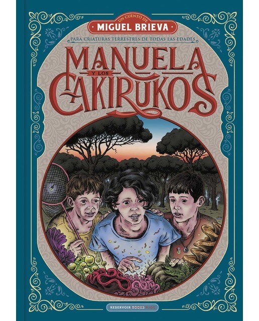 Manuela y los Cakirukos: Una aventura descomunal sobre el valor de las cosas pequeñas (Capa dura) 1