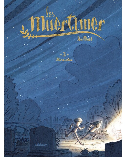 Imagen 1 de Los Muértimer 3. Último adiós  (Tapa dura)